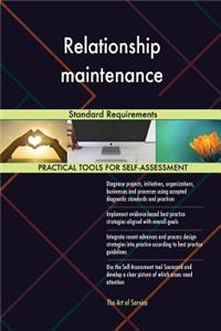 Relationship maintenance Standard Requirements