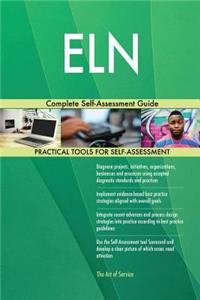 ELN Complete Self-Assessment Guide