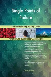 Single Points of Failure The Ultimate Step-By-Step Guide