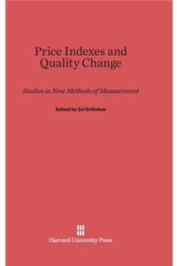 Price Indexes and Quality Change