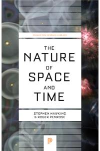 The Nature of Space and Time Paperback â€“ 1 May 2019