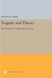 Tragedy and Theory