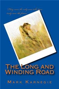 Long and Winding Road