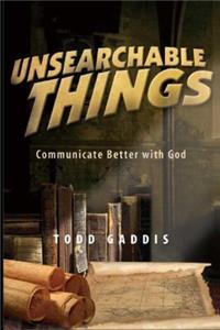 Unsearchable Things