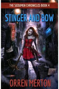 Stinger and Bow