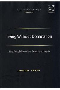 Living Without Domination