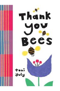 Thank You, Bees
