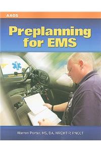 Preplanning For EMS