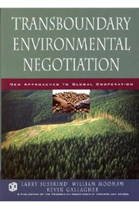 Transboundary Environmental Negotiation: New Approaches to Global Cooperation