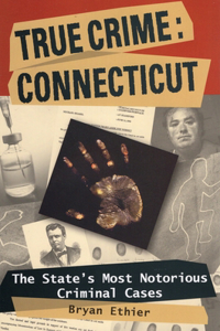 True Crime: Connecticut