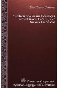 Reception of the Picaresque in the French, English, and German Traditions