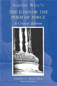 Simone Weil's The Iliad or the Poem of Force