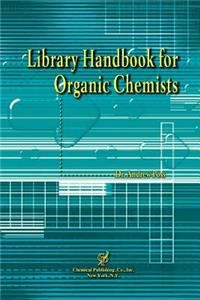 Library Handbook for Organic Chemists