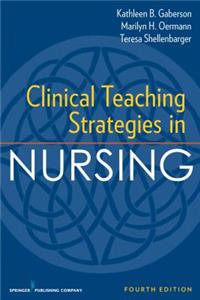 Clinical Teaching Strategies in Nursing