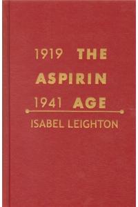 Aspirin Age, 1919-1941