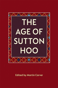 Age of Sutton Hoo