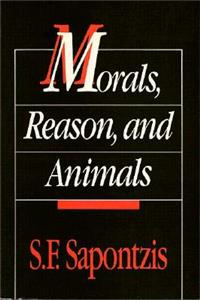 Morals, Reason, and Animals