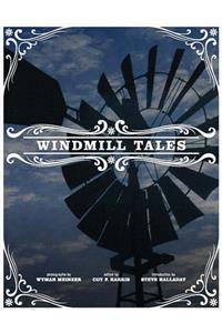 Windmill Tales