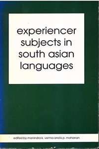 Experiencer Subjects in South Asian Languages