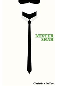 Mister Shah
