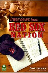 Interviews from Red Sox Nation