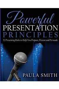 Powerful Presentation Principles