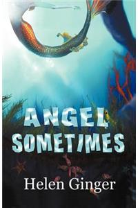 Angel Sometimes
