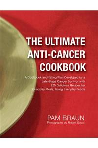 Ultimate Anti-Cancer Cookbook