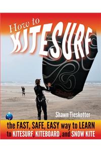 How to Kitesurf