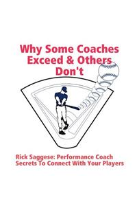 Why Some Coaches Exceed & Others Don't