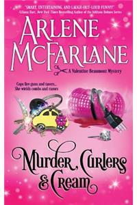 Murder, Curlers, and Cream