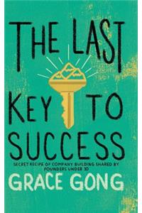 The Last Key to Success