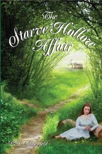 The Starve Hollow Affair