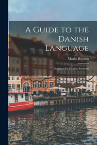 A Guide to the Danish Language