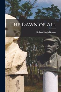Dawn of All