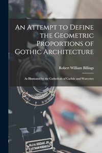 Attempt to Define the Geometric Proportions of Gothic Architecture