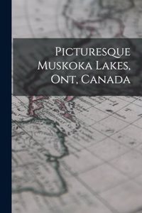 Picturesque Muskoka Lakes, Ont, Canada