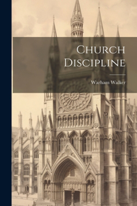 Church Discipline