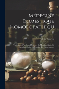 Médecine Domestique Homoeopathique