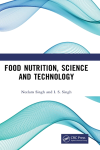 Food Nutrition, Science and Technology