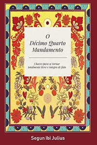 O Décimo Quarto Mandamento
