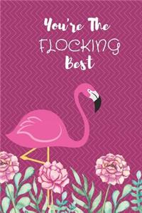 You're The Flocking Best