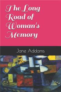 The Long Road of Woman's Memory