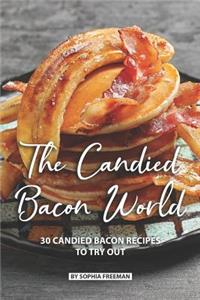 Candied Bacon World