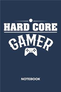 Hard Core Gamer NOTEBOOK