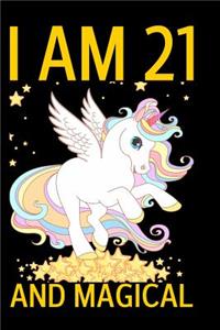 I am 21 and Magical