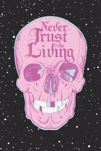 Never Trust The Living, Skull Writing Journal