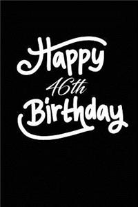 Happy 46th birthday