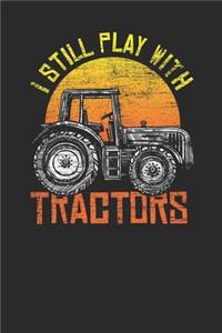 I Still Play With Tractors