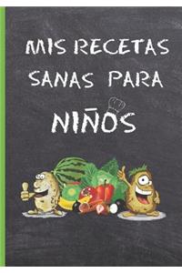 MIS Recetas Sanas Para Niños